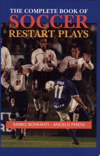 The Complete Book of Soccer Restart Plays