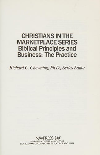 Biblical Principles and Business: The Practice (Christians in the Marketplace Series)