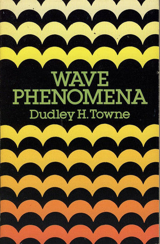 Wave Phenomena (Dover Books on Physics)