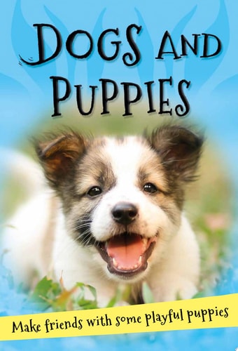 It's All About... Dogs and Puppies