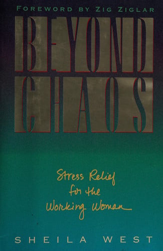 Beyond Chaos: Stress Relief for the Working Woman