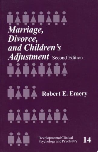 Marriage, Divorce, and Children's Adjustment (Developmental Clinical Psychology and Psychiatry)