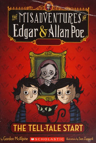 Misadventure of Edgar and Allan Poe #1 The Tell Tale Start