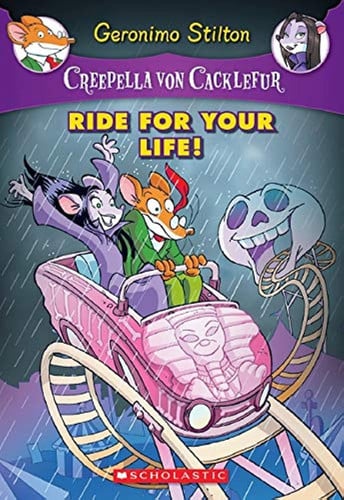 Creepella Von Cacklefur #6: Ride for Your Life!: A Geronimo Stilton Adventure