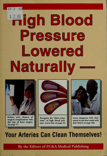 High Blood Pressure Lowered Naturally: Your Arteries Can Clean Themselves