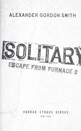 Solitary Escape from Furnace 2