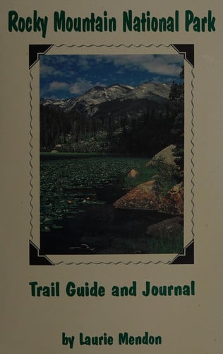 Rocky Mountain National Park trail guide and journal