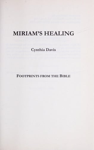 Miriam's Healing. Footprints from The Bible.