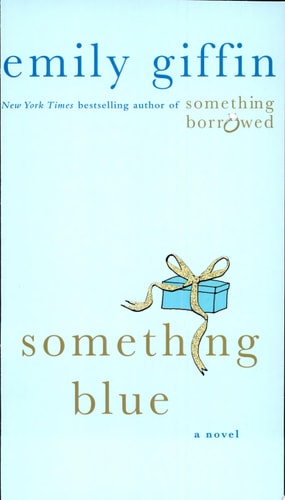 Something Blue: A Novel