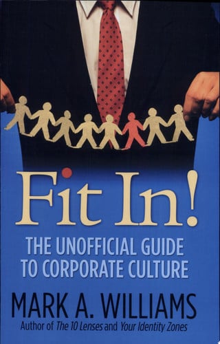 Fit In!: The Unofficial Guide to Corporate Culture