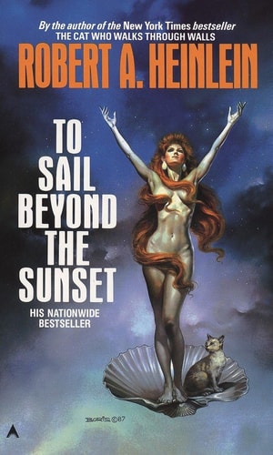 To Sail Beyond the Sunset The Life and Loves of Maureen Johnson (being the Memoirs of a Somewhat Irregular Lady)