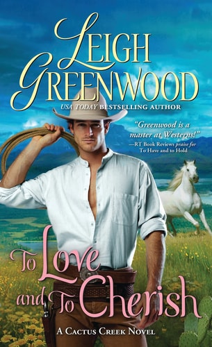 To Love and to Cherish (Cactus Creek Cowboys)
