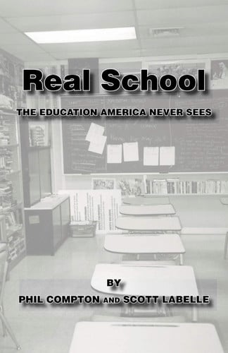 Real School: The Education America Never Sees