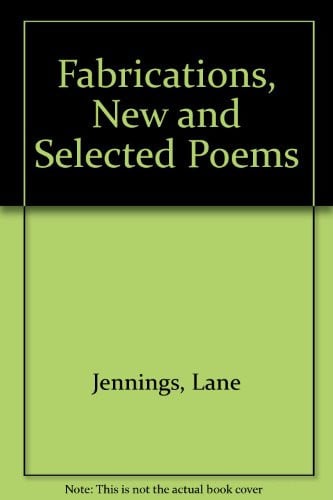 Fabrications, New and Selected Poems