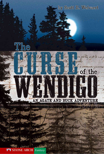 The Curse of the Wendigo: An Agate and Buck Adventure (Vortex Books)