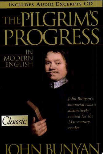 The Pilgrim's Progress In Modern English