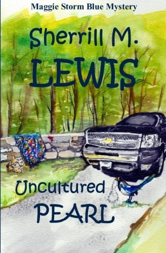 Uncultured Pearl (Maggie Storm Blue Mystery)