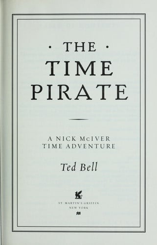 The Time Pirate: A Nick McIver Time Adventure (Nick McIver Adventures Through Time)