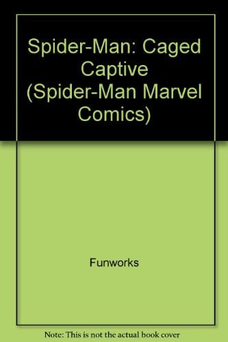 Caged Captive: A Crystal Decorder Book (Spider-Man Marvel Comics)