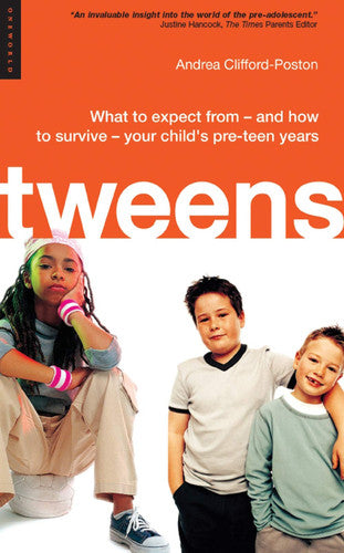 Tweens: What to expect from - and how to survive - your child's pre-teen years