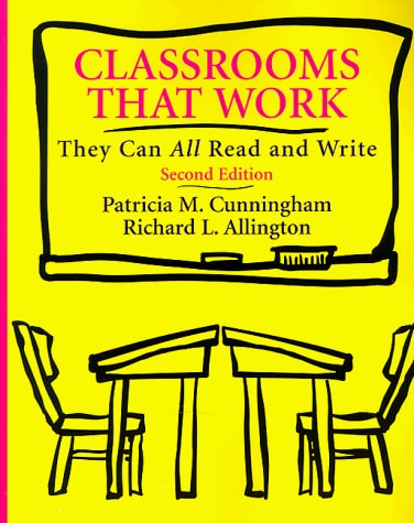 Classrooms That Work: They Can All Read and Write (2nd Edition)