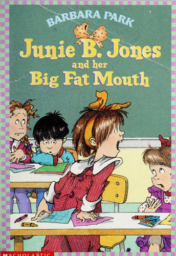 Junie B. Jones and her Big Fat Mouth (Junie B. Jones #3)