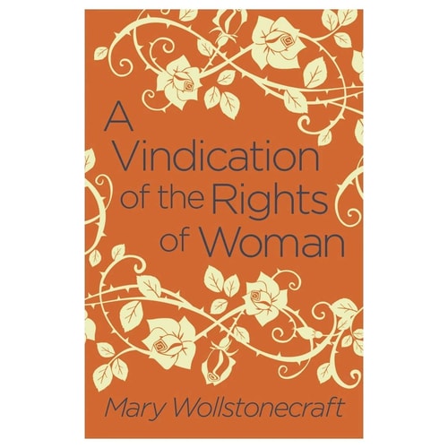 A Vindication of the Rights of Woman