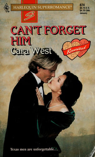 Can't Forget Him : Reunited (Harlequin Superromance No. 674)
