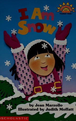 Hello Science Reader, Level 1: I Am Snow