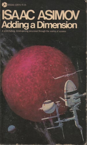 Adding a Dimension: A Scintillating, Mind-opening Excursion Through the Realms of Science