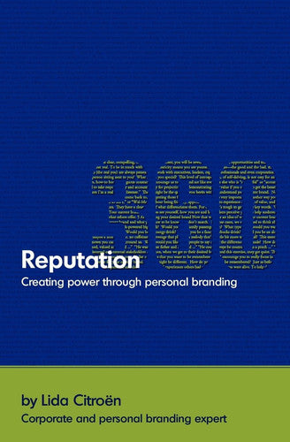 Reputation 360: Creating power through personal branding