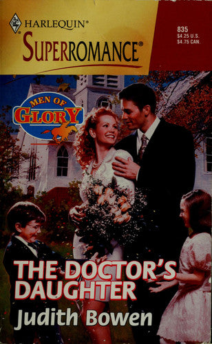 The Doctor's Daughter: Men of Glory (Harlequin Superromance No. 835)