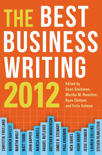 The Best Business Writing 2012 (Columbia Journalism Review Books)