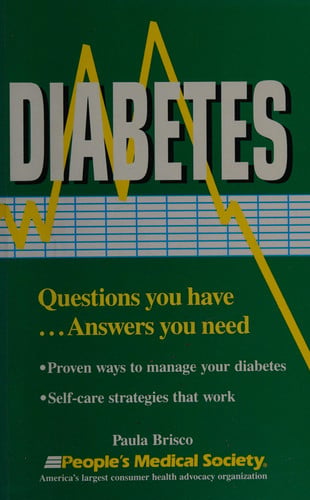 Diabetes: Questions You Have...Answers You Need
