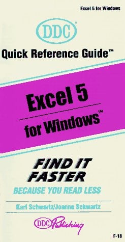 Excel 5 for Windows (DDC Quick Reference Guide)