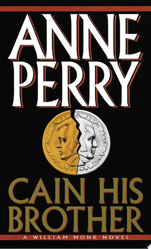 Cain His Brother (William Monk Novels)