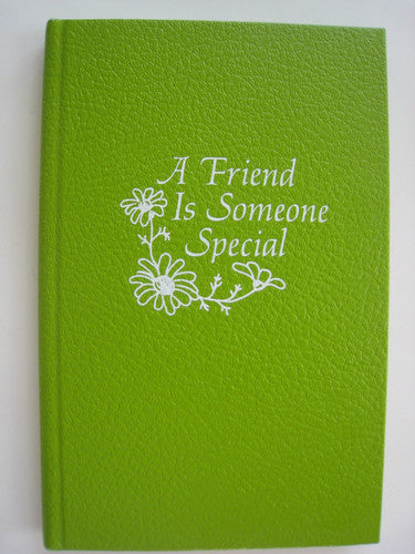A Friend Is Someone Special