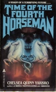 Time of the Fourth Horseman