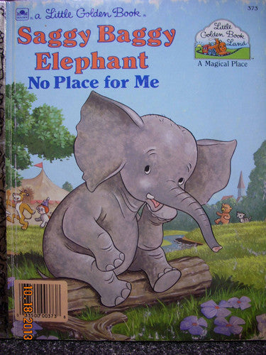 No Place for Me Saggy Baggy Elephant