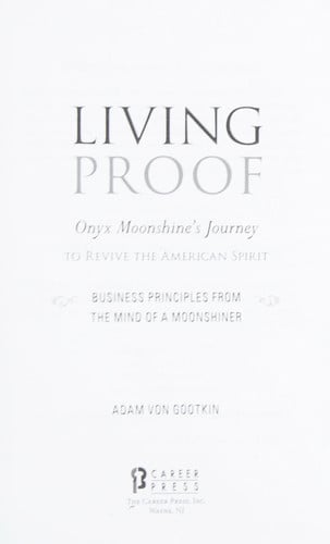 Living Proof: Onyx Moonshine's Journey to Revive the American Spirit