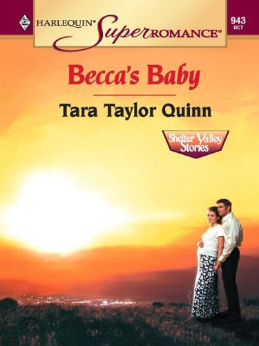 Becca's Baby: Shelter Valley Stories (Harlequin Superromance No. 943)