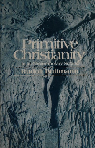 Primitive Christianity in Its Contemporary Setting (English and German Edition)