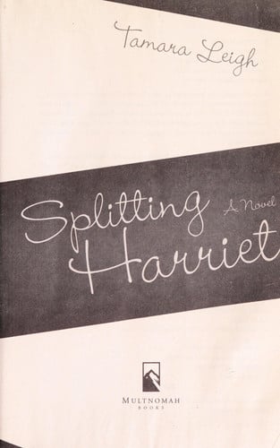 Splitting Harriet