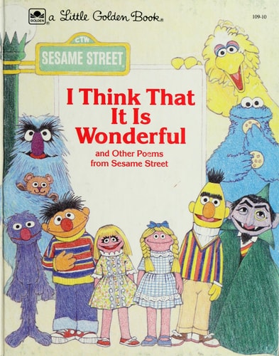 I Think that it is Wonderful Featuring Jim Henson's Sesame Street Muppets