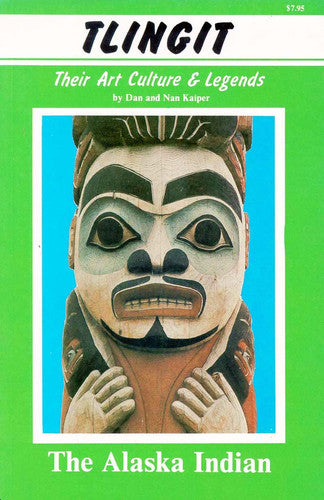 Tlingit, Their Art, Culture, and Legends