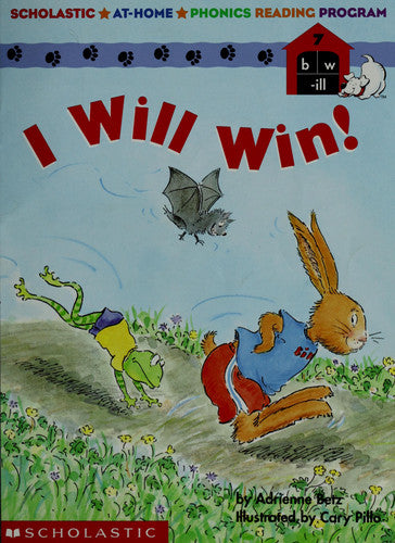 I Will Win! (Scholastic Phonics Readers 7)