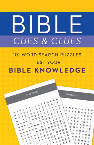 Bible Cues and Clues: 101 Word Search Puzzles Test Your Bible Knowledge