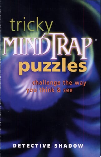 Tricky Mindtrap Puzzles: Challenge the Way You Think & See