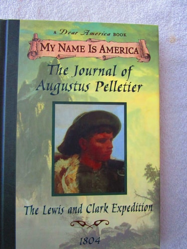 The Journal of Augustus Pelletier The Lewis and Clark Expedition