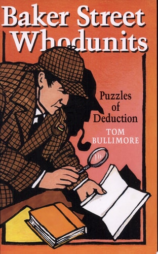 Baker Street Whodunits: Puzzles of Deduction